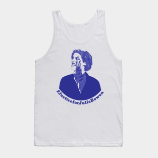 Justice for Julie! Tank Top